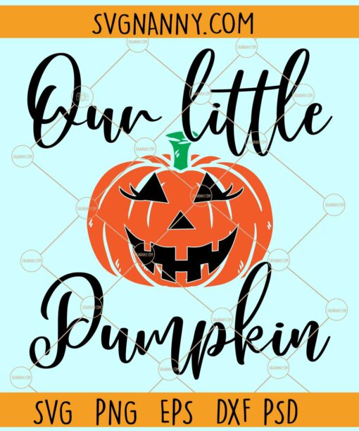 Our little pumpkin svg