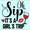 It’s a girls trip svg