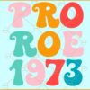 Pro Roe 1973 SVG