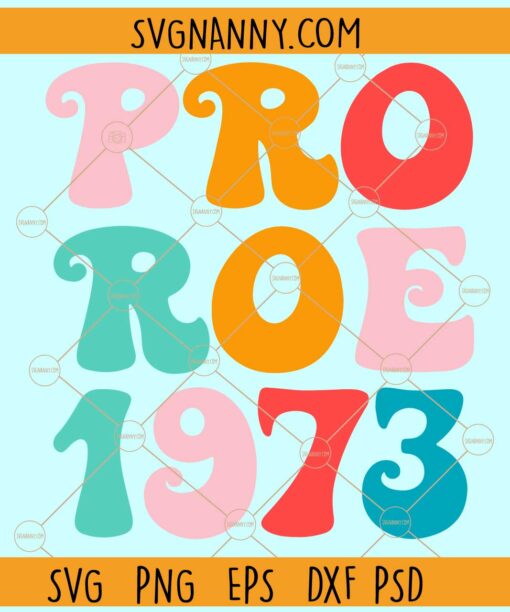 Pro Roe 1973 SVG