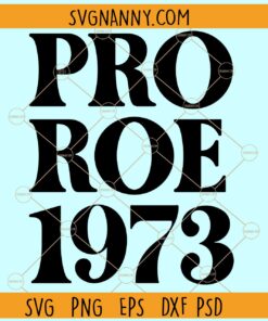 Pro Roe 1973 SVG