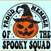 Proud Member of The Spooky Squad SVG, Halloween png, Spooky Season svg