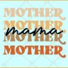Retro stacked mother svg