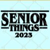 Senior things 2023 SVG