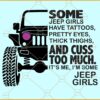 Some Jeep Girls Have Tattoos SVG