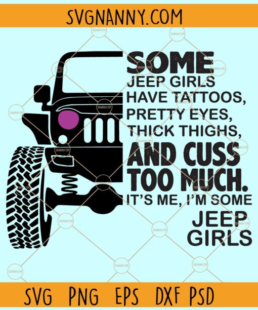 Some Jeep Girls Have Tattoos SVG