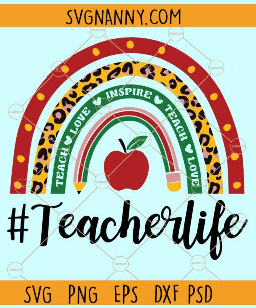 Teacher life rainbow SVG