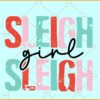 Sleigh Girl Sleigh SVG, Christmas retro SVG, Retro Christmas svg, Groovy Svg