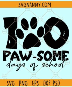 100 Paw Some Days Of School SVG, Dog 100 Days Of School Svg