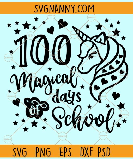 100 magical days of school svg. 100 days of school SVG