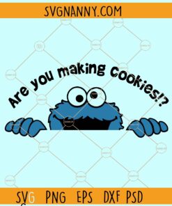 Are You Making Cookies SVG, Peekaboo SVG, Cookie Monster Svg, elmo svg, cookie svg