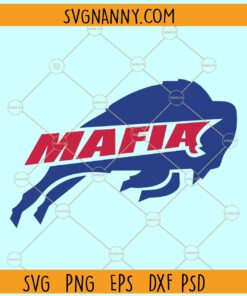 Bills Mafia SVG file, uffalo Svg, Buffalo tshirt Svg, Buffalo sticker svg