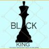Black king the most important piece in the game SVG, Black Man SVG, Afro Svg