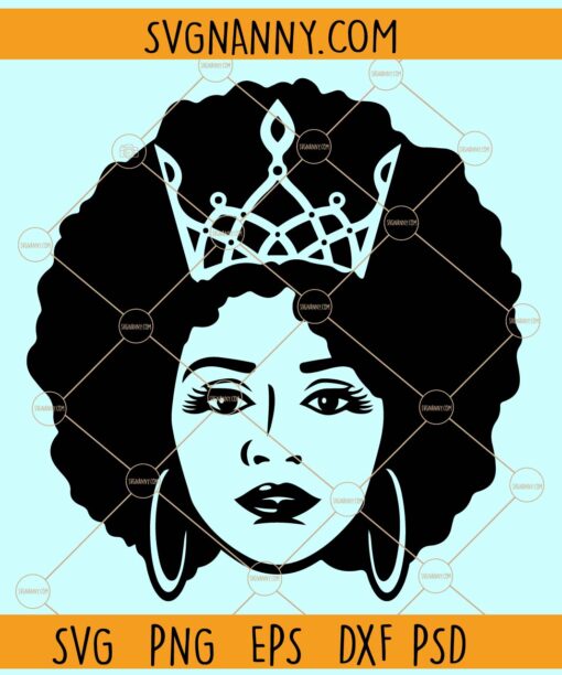 Black woman with crown SVG, Queen svg, Diva svg, Black woman SVG, Black Girl Magic SVG