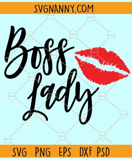 Boss Lady lips SVG, Lipstick lips svg, Red lips svg, Boss svg, Lady boss svg
