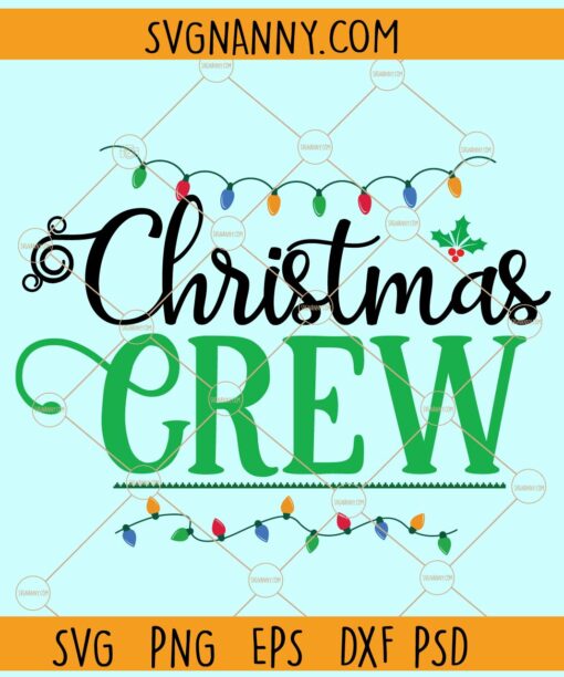 Christmas crew SVG