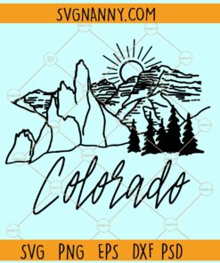Colorado State SVG, Mountains svg, Sunshine svg, Colorado SVG, Colorado State SVG