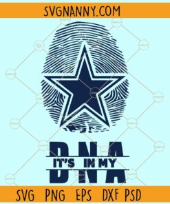 Cowboys It’s In My DNA Svg, It’s In My DNA Cowboys svg, Fingerprint svg, Cowboys Football  svg