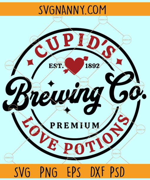 Cupid's Brewing Co SVG, Cupid Valentines Day SVG, Love Potions SVG