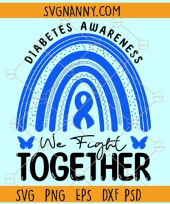 Diabetes awareness rainbow SVG, Blue Ribbon Svg, Diabetes Svg, November Svg