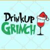 Drink Up Grinches svg, Grinchmas svg, Merry Christmas svg file, Christmas sign svg
