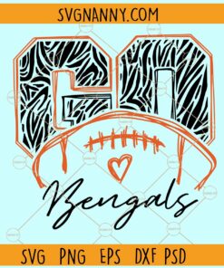 Go Bengals Football Tiger print SVG, Bengals svg, Bengals Mascot svg, Bengals Pride svg