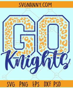 Go Knights SVG, Knights svg, Knights Mascot svg, Game day svg, Team spirit svg