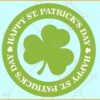 Happy St Patricks Day SVG, St Patricks Day SVG, Lucky SVG, Shamrock SVG, St. Patrick's Day SVG