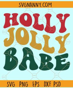 Holly Jolly babe Christmas SVG, Wavy text svg, Christmas sign svg