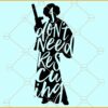 I Don’t Need Rescuing SVG, I Don’t Need Rescuing Princess Leia Svg, Star Wars svg