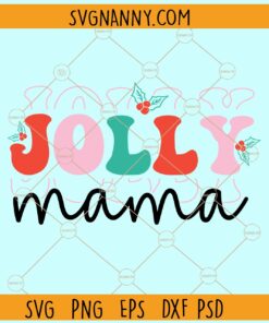 Jolly mama retro SVG, Wavy text svg, Christmas sign svg, Christmas svg file