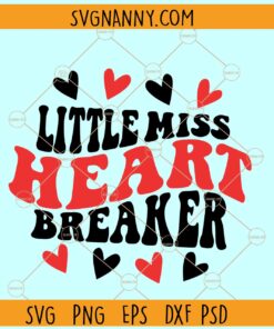 Little Miss Heart Breaker SVG, Girl Valentine SVG, Kids Valentine SVG