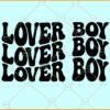 Lover Boy wavy letters SVG, Stacked svg,  valentine’s day clipart svg, valentine’s day svg