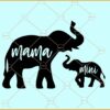 Mama and Mini elephant SVG, Mom and Daughter elephant svg, Mama Elephant svg