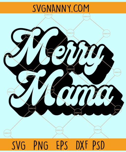Merry mama retro vintage SVG, Wavy text svg, Christmas sign svg, Christmas svg file