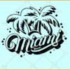 spring break svg, miami svg, florida svg, Miami Vacation Svg, Family Vacation SVG
