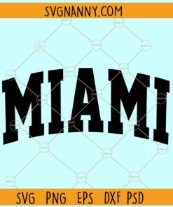 Miami varsity font SVG, Miami SVG, Florida svg, Miami city svg, miami png