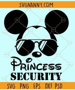 Mickey Princess Security SVG, Princess Security SVG, Birthday Party Svg