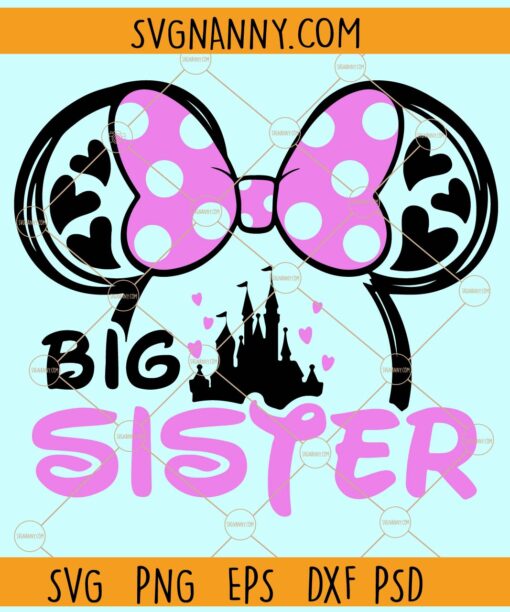 Minnie big Sister Svg, Disney big Sister svg, Sister mouse svg, sister Minnie mouse