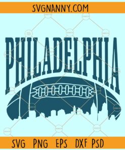 Philadelphia Football skyline SVG, Skyline Philadelphia Svg, Philadelphia Football Svg