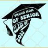 Proud mom of 2023 senior SVG, Senior 2023 Svg, Senior Svg, Graduation Svg