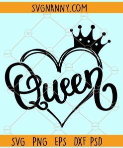Queen with heart and crown SVG, Crown with Heart svg, Princess sg, Queen svg