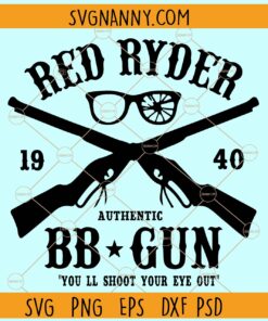Red Ryder Svg, Crossed guns svg, Red Ryder BB gun SVG, Red Ryder Svg, A Christmas Story Svg