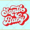 Santa baby retro wavy SVG, Retro Christmas svg, Wavy letters svg