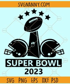 Super Bowl 2023 SVG, super bowl svg, superbowl svg, superbowl champs svg