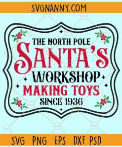 The North Pole Santa's Workshop SVG, Christmas poster svg, North pole svg