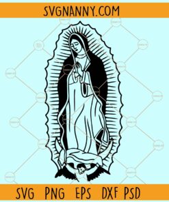 Virgen del Guadalupe SVG, Our lade of Guadalupe Svg, Virgen Mary Svg