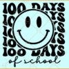 100 day of School retro smiley SVG, 100 Days of School SVG, 100 Days Shirt Svg, School Svg