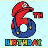 6th Birthday Mario Bros svg, Sixth Mario Bros svg,  super Mario Birthday svg, Birthday Mario Bros svg