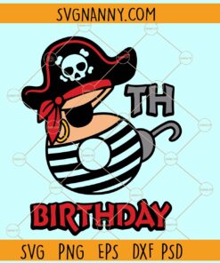 6th Pirate Birthday SvgPirate Number 6 svg, Birthday Number 6 svg, Pirate's hat svg